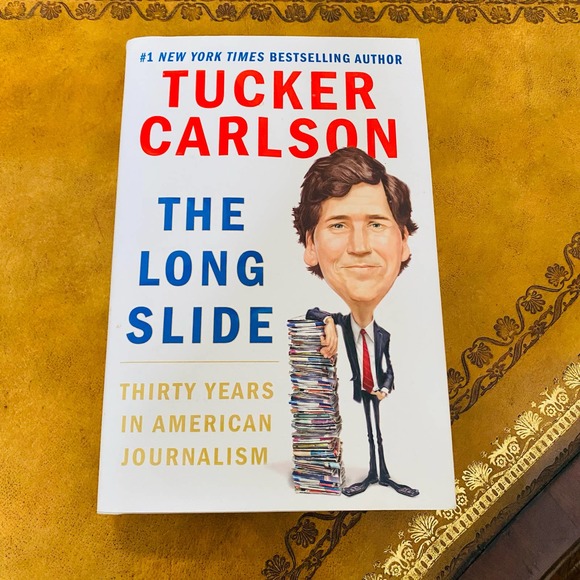 Tucker Carlson The Long Slide: 30 years in American Journalism Hardcover Book - Picture 1 of 2